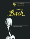 The Cambridge Companion to Bach (Cambridge Companions to Music) - John Butt
