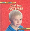 Zack Has Asthma - Jillian Powell