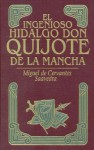 El Ingenioso Hidalgo Don Quijote de La Mancha - Miguel de Cervantes Saavedra