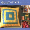 Quilt-It Kit: 15 Colorful Quilt and Patchwork Projects - Denyse Schmidt, Susie Cushner