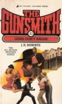 The Gunsmith #112: Guns Don't Argue - J.R. Roberts