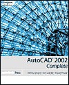 AutoCAD 2002: Complete - Bill Burchard, Dave Pitzer