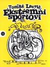 Ekstremni sportovi - Tomaž Lavrič
