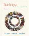 Business: A Changing World (Book & CD-ROM) - O.C. Ferrell, Geoffrey A. Hirt