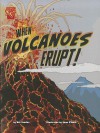 When Volcanoes Erupt! - Nel Yomtov, Sean O'Neill