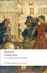 Greek Lives (Oxford World's Classics) - Plutarch, Philip A. Stadter, Robin A.H. Waterfield