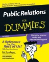 Public Relations For Dummies - Eric Yaverbaum, Ilise Benun, Richard Kirshenbaum, Robert W. Bly