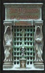 The 13 Ghosts of Christmas - Simon Marshall-Jones, John Costello, Jan Edwards, Thana Niveau