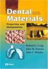 Dental Materials: Properties And Manipulation - Robert G. Craig