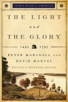 Light and the Glory, The: 1492-1793 (God's Plan for America) - Peter Marshall, David Manuel