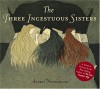 The Three Incestuous Sisters - Audrey Niffenegger