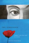The Forbidden: Poems from Iran and its Exiles - Sholeh Wolpe