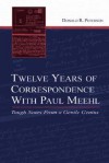 Twelve Years of Correspondence With Paul Meehl: Tough Notes From a Gentle Genius - Donald R. Peterson