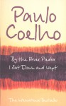 By The River Piedra I Sat Down And Wept - Alan R. Clarke, Paulo Coelho