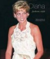 Diana Fashion and Style - Beatrice Behlen, Joanna Marschner, Clare Murphy