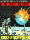 The Forbidden Dream [Hallmeyer, Destroyer of Worlds #1] - Ross Rocklynne