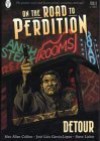 Detour (On the Road to Perdition, Book 3) - Max Allan Collins, Steve Lieber, Rob Leigh, José Luis García-López