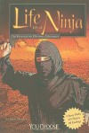 Life As a Ninja: An Interactive History Adventure (You Choose: Warriors) (You Choose Books) - Matt Doeden