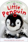 Baby Touch and Feel: Little Penguin and His Festive Friends - Roger Priddy