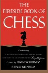 The Fireside Book of Chess - Irving Chernev, Fred Reinfeld, Sam Sloan