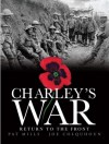Charley's War: Return to the Front : Vol. 5 - Pat Mills, Joe Colquhoun
