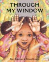 Through My Window - Tony Bradman, Eileen Browne
