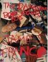 The Dangerous Book Four Boys - James Franco, Alanna Heiss, Klaua Biesenbach, Diana Widmaier Picasso, Frank Bidart, Klaus Biesenbach