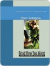 Life and Gabriella: The Story of a Woman's Courage - Ellen Glasgow