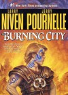 The Burning City - Larry Niven, Jerry Pournelle, Tom Weiner