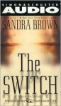 The Switch - Sandra Brown, Jan Maxwell