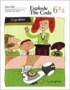 Explode the Code 6 1/2 - Nancy Hall