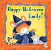 Happy Halloween Emily! - Claire Masurel, Susan Calitri