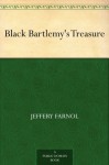 Black Bartlemy's Treasure - Jeffery Farnol