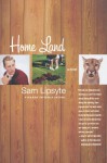 Home Land - Sam Lipsyte