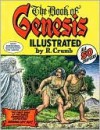 The Book of Genesis Illustrated by R. Crumb - Robert Crumb