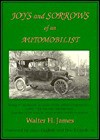 Joys and Sorrows of an Automobilist - Walter H. James, Jane English, Ben English