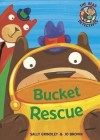 Bucket Rescue - Sally Grindley