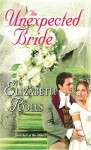 The Unexpected Bride (Harlequin Historical) - Elizabeth Rolls