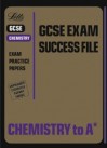 Chemistry To A* (GCSE Exam Success File) - Bob McDuell