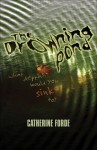 The Drowning Pond - Catherine Forde