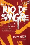 Rio de Sangre - Kate Gale, Alicia Partnoy