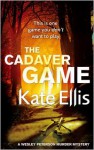 The Cadaver Game - Kate Ellis
