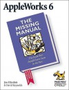 AppleWorks 6: the Missing Manual: The Missing Manual - Jim Elferdink, David Reynolds