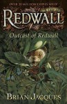 Outcast of Redwall - Brian Jacques