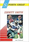 Emmitt Smith (Sports Great Books) - John F. Grabowski