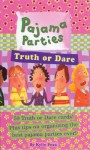 Pajama Parties: Truth or Dare (Pajama Parties) - Kylie Foxx