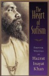 The Heart of Sufism - H.J. Witteveen, Hazrat Inayat Khan
