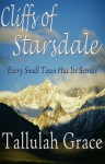 Cliffs of Starsdale (Stories of Starsdale, #1) - Tallulah Grace