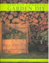 Terence Conran's Garden DIY: Over 75 Projects and Design Ideas for Making the Most of Your Garden - Terence Conran
