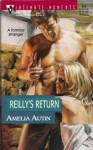 Reilly's Return (Silhouette Intimate Moments, No. 820) - Amelia Autin